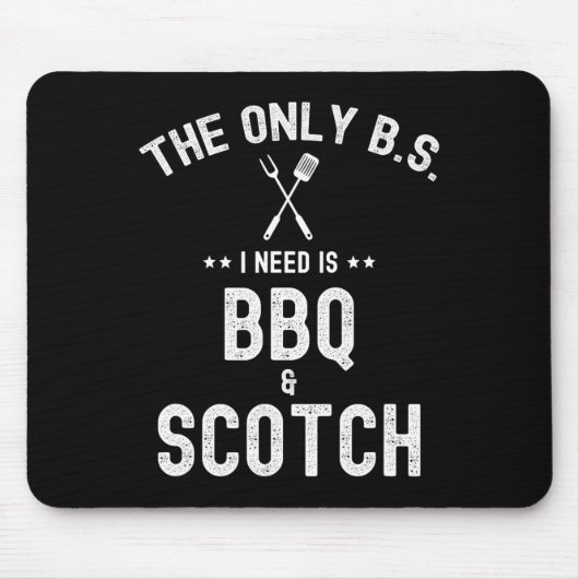 必要なBはBBQとスコッチだけ Funny Grill マウスパッド (正面)