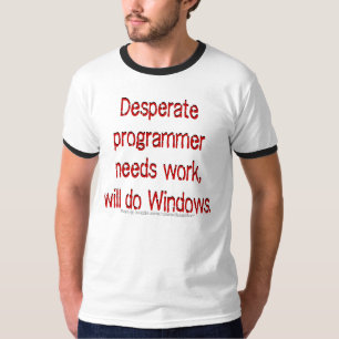 必要性の仕事プログラマー Tシャツ