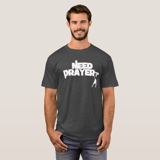 必要性の祈りの言葉のTシャツでつるすこと Tシャツ (正面フル)