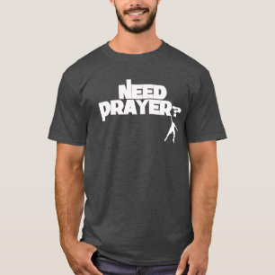 必要性の祈りの言葉のTシャツでつるすこと Tシャツ