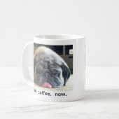 必要性。 コーヒー。 今。 マグ (正面左)
