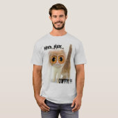 必要性…多く…、コーヒー!!! Tシャツ (正面フル)