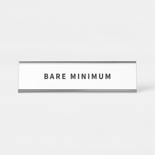 必要最小限の空きミニマル – デスクユーモアのあるサイン デスクネームプレート (正面)