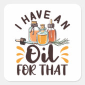 必須油私はそれに対する油を持っている スクエアシール (正面)