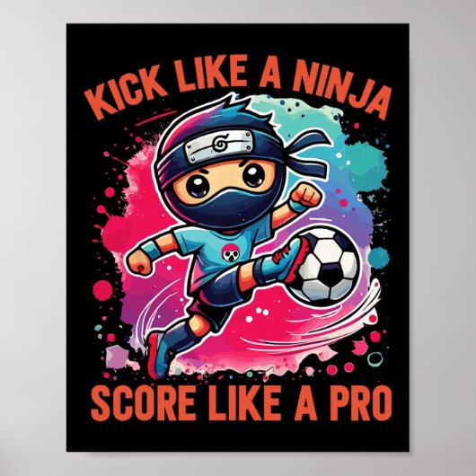 忍者キック サッカー忍者になろう プロのようにゴールを決めろ ポスター (正面)