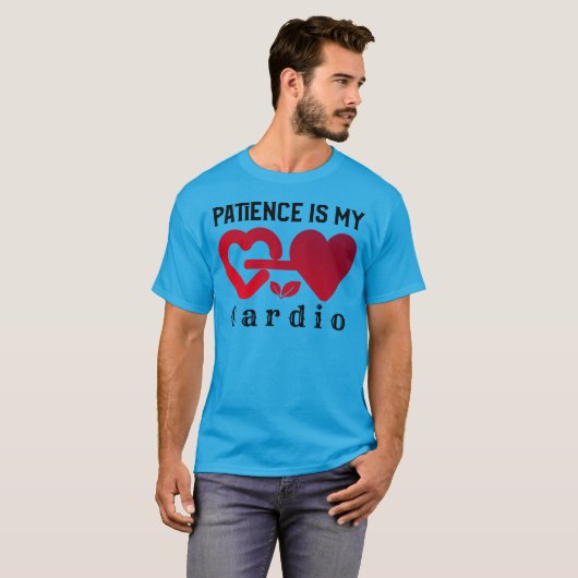 忍耐が私の心 | 気おもしろい心の持つ動機 Tシャツ (正面フル)