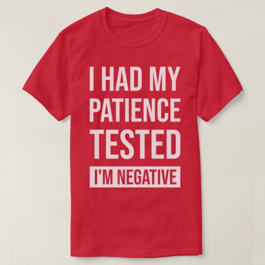 忍耐で僕の病気を悪く試験した Tシャツ (デザイン正面)
