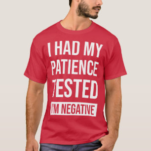 忍耐で僕の病気を悪く試験した Tシャツ