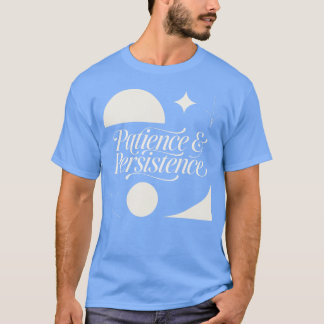 忍耐と根気 モチベーション インスピレーション Tシャツ