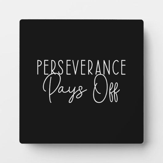 忍耐は報われる – ジム、ハッスル、成功 フォトプラーク (正面)