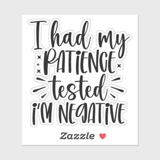 忍耐を試された、私は否定的だ シール (シート)