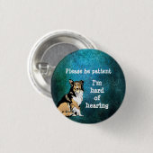 忍耐強いがあって下さい: ヒアリングのバッジのim懸命 缶バッジ (正面&裏面)