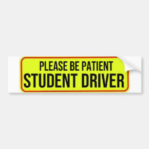 忍耐強いが、学生の運転者あって下さい バンパーステッカー