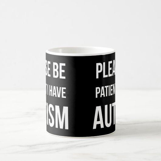 忍耐強いが、私持っています自閉症の黒いマグをあって下さい コーヒーマグカップ (中央)