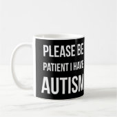 忍耐強いが、私持っています自閉症の黒いマグをあって下さい コーヒーマグカップ (左)