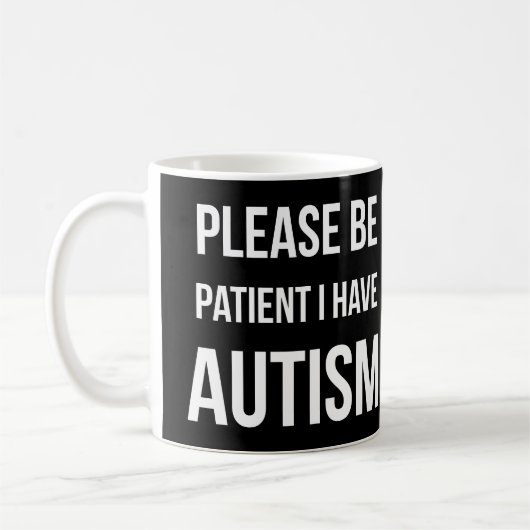 忍耐強いが、私持っています自閉症の黒いマグをあって下さい コーヒーマグカップ (左)