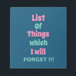 忘おもしろいれ深い人には注意忘れ ノートパッド<br><div class="desc">忘れおもしろいた人のためのリマインダ忘れーはメモ帳とリマインダおもしろいー引用文を持っていないの – 私が思い出す事の一忘れ覧!!!おい忘れ物の友よ！あなたの究極のメモリブースターを決して決して思い出す時間をスクリ忘れーブリーに思い出す時間：メモ帳！それは脳の拡張のようなもので、あなたの鮮やかなアイディア、To-Doリスト、そして彼らが薄い空気に蒸発する前にランダムな思考をキャプチャする。だから、次の時間の天才のストロークによってあなたは打たれるか、重要なリマインダーを押し下げる必要が、正直なメモ忘れ帳を避ける！</div>