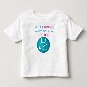 忘れおもしろいプリンセス医者になりたい トドラーTシャツ
