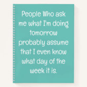 忘れおもしろい物好きの人がスパイラルをリストする引用文 ノートブック (正面)