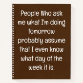 忘れおもしろい物好きの人がスパイラルをリストする引用文 ノートブック (正面)