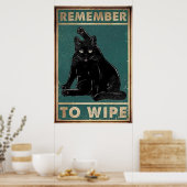 忘れずに拭く – 黒猫の金属、猫好き贈り物 ポスター (キッチン)