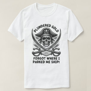 忘れっぽい海賊 Tシャツ