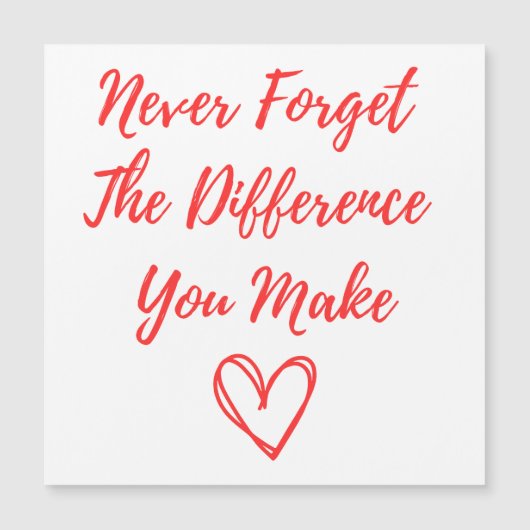 忘れないで、あなたがもたらす違いに、感謝を (正面)