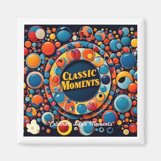 忘れられない人生の瞬間 マグネット (正面)