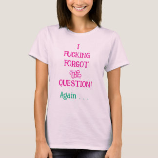 忘れん坊にもほどがある Tシャツ