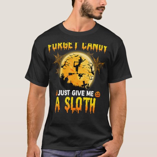 忘れ与えお菓子は私をスロー魔女ほうきムーン Tシャツ (正面)