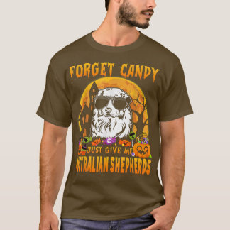 忘れ与えCandy Just Me Australian Shepherds Hal Tシャツ