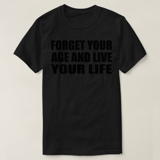 忘れ年齢と生活1 Tシャツ (デザイン正面)