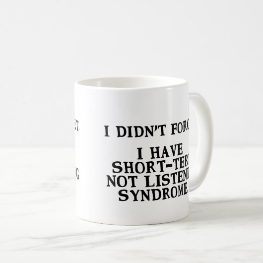 ...忘れ短期聞Not症候群Mag コーヒーマグカップ (正面右)