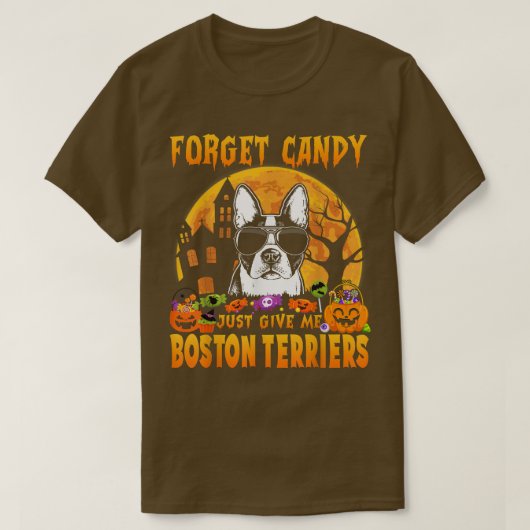 忘れCandy Just 与え Me Boston Telerers Hallowee Tシャツ (デザイン正面)