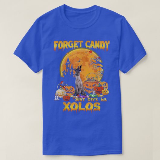 忘れCandy Just 与え Me Xoloitzcuintris Pumpkin Tシャツ (デザイン正面)