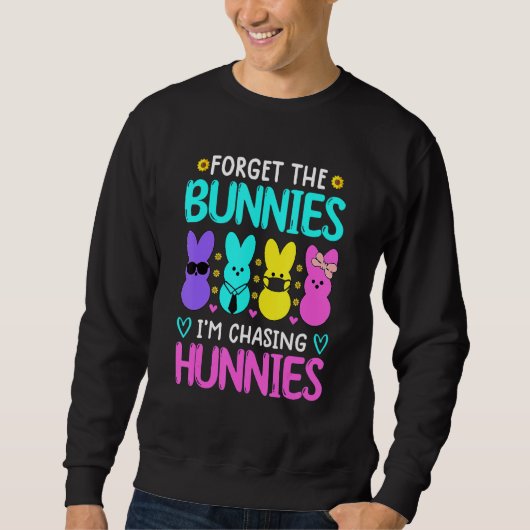忘れThe Bunnies おもしろい I's Chasing Hunnies Easte スウェットシャツ (正面)