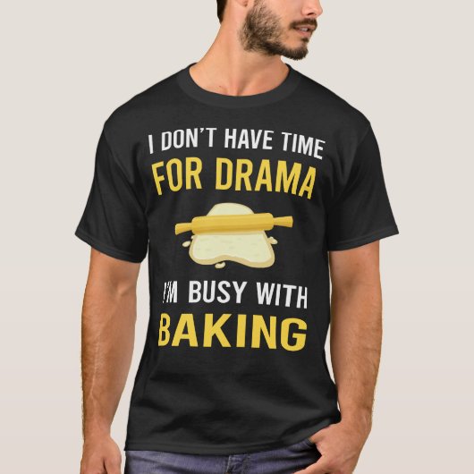 忙しいパン作り ベイク ベーカー Tシャツ (正面)