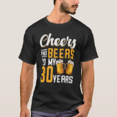 応援とビール私の30年30歳の誕生日1 Tシャツ (正面)