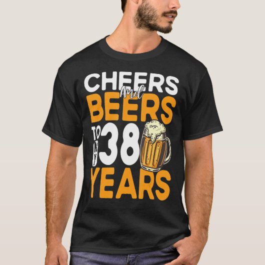 応援とビール私の38年38誕生日1 Tシャツ (正面)