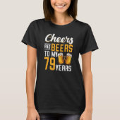 応援とビール私の79年79誕生日 Tシャツ (正面)