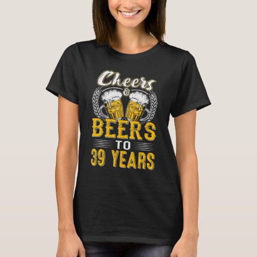 応援とビール39歳誕生日 Tシャツ (正面)