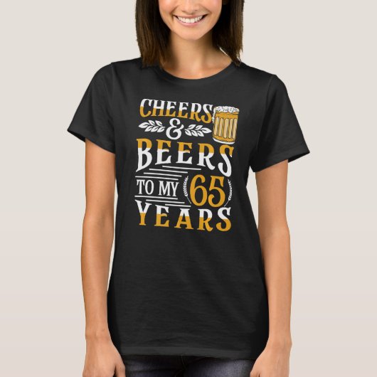 応援とビール65年65誕生日3 Tシャツ (正面)