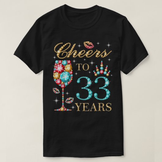 応援33歳、33歳の女性、33歳の誕生日 Tシャツ (デザイン正面)