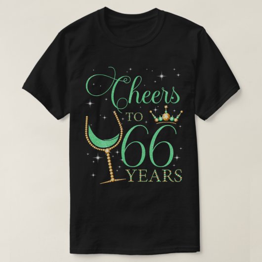 応援66歳66歳の誕生日パーティー女性B Tシャツ (デザイン正面)