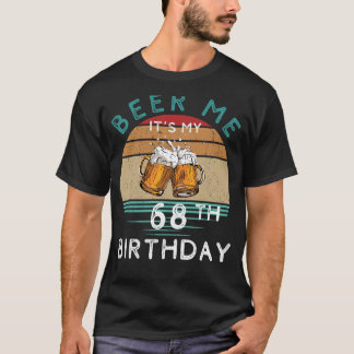 応援68!ビールマイitsマイ68誕生日おもしろいC Tシャツ