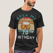 応援70!ビールマイitsマイ70誕生日おもしろいC Tシャツ (正面)