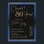 応援80年サプライズ誕生日パーティブルー 招待状<br><div class="desc">2つの特徴的なフォントを使用して、私はあなたの発表のためのグラフィックを作成し、フェスティバルの雰囲気のためのメタリックフェイク金ゴールド効果でそれらを飾った。各パーツはニーズに合わせのまわりにて移動できるが読、ヘッダー「80年への応援!」「サプライズパーティー」。(「サプライズ」は取り除くもしことができ、パーティーは取り除かれない。 すべての文字は、青い背景をオーバーレイする黒い長方形の上に配置された。金ゴールド紙吹雪と微妙な黒グラデーションいオーバーレイが効縁ど果を完成。背景色を好きな色に変更！// 130   131 //</div>