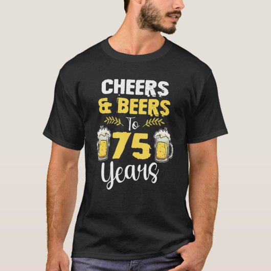 応援&ビール75歳までの誕生日ドリンクビール Tシャツ (正面)