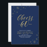 応援～60 |金ゴールド・ネイビー60thバースデーパーティー 招待状<br><div class="desc">この60歳祝のバースデスタイリッシュィアの招待で特別な日を過ごそう。このデザインは、シックな金ゴールドタイポグラフィ「60への応援」とネイビーブルーの背景を持つ金ゴールド要素を備えている。文字カスタマイズと背景色を指定できる。私のショップBaraBomDesignでは、より多くのマッチングパーティーの供給が利用可能である。</div>