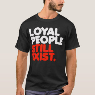 忠実な人々がまだ存在する Tシャツ